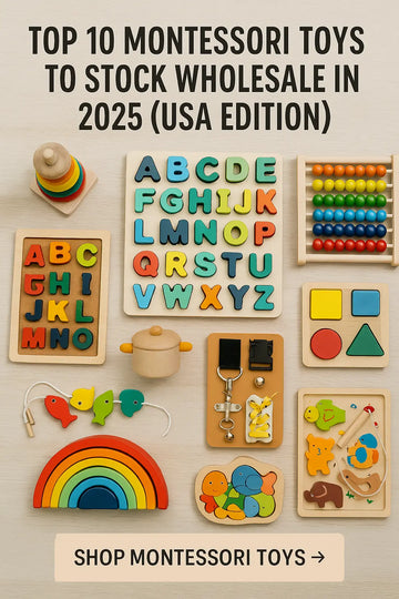 Top-10-Montessori-toys-wholesale-USA-to-stock-in-2025-USA-Edition Shopbizz Wholesale